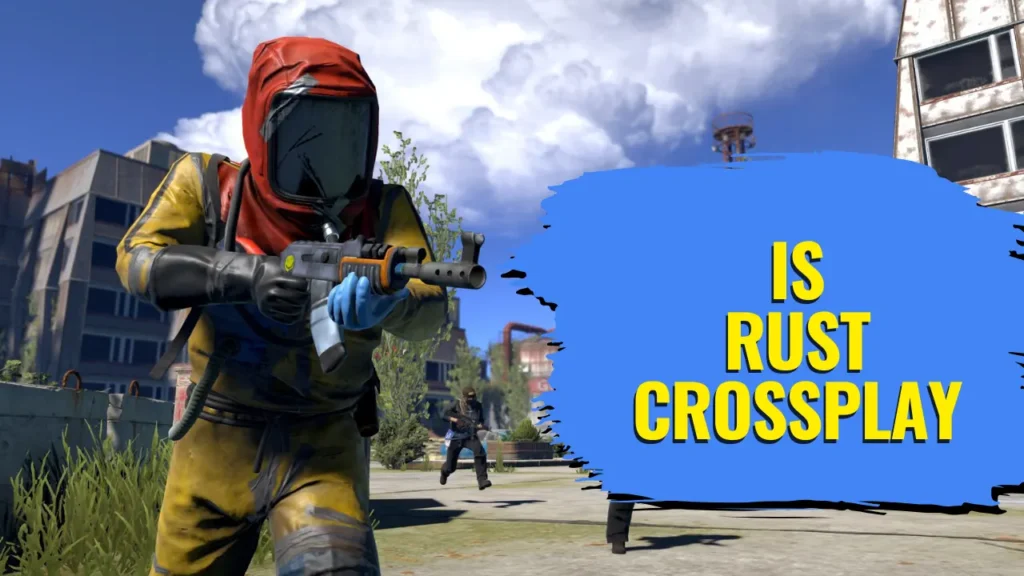 Player in Hazmat Suit with a Gun and "Is Rust Crossplay?" Title Text