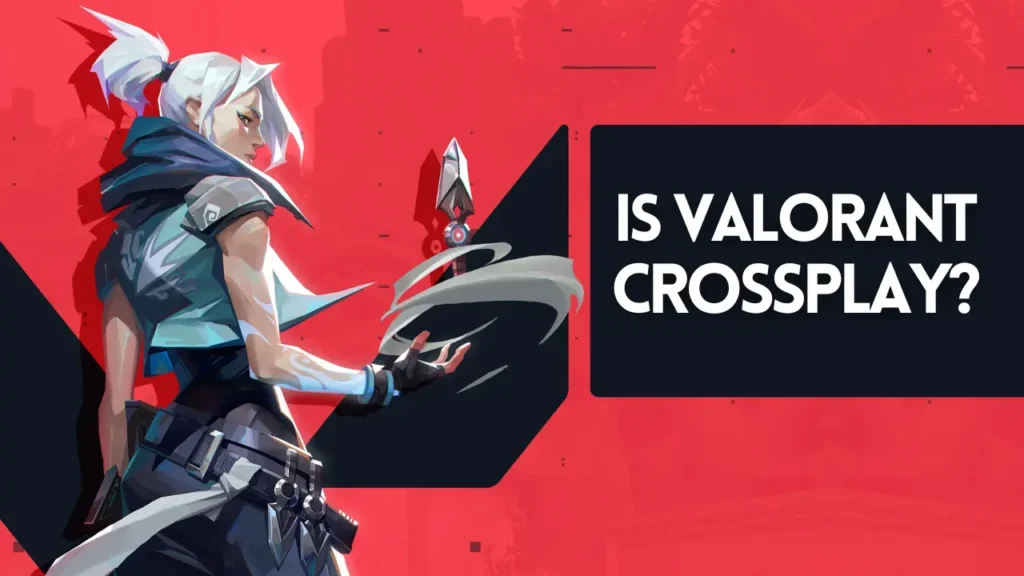 Valorant Agent Jett with Blog Article Title Text - Is Valorant Crossplay?