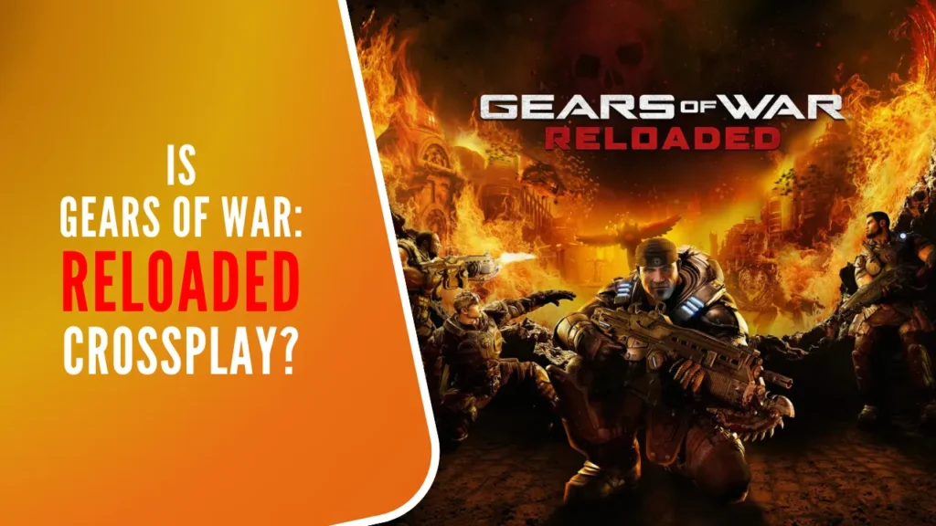 Gears of War Reloaded Poster Featuring Marcus Fenix and Delta Squad Amidst Fiery Ruins - Is Gears of War Reloaded Crossplay?