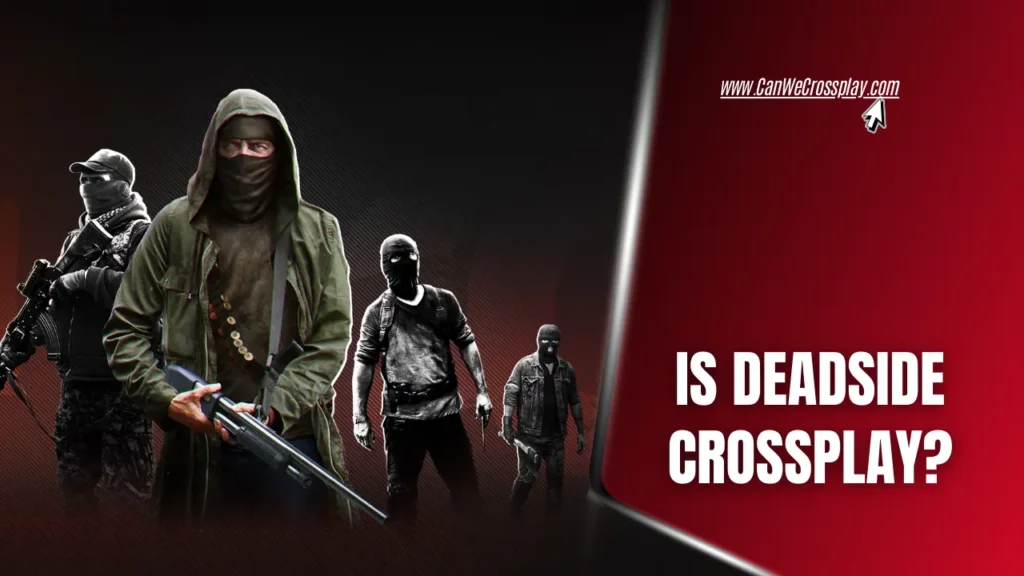 Deadside Official Cover with Article Title Text - Is Deadside Crossplay?