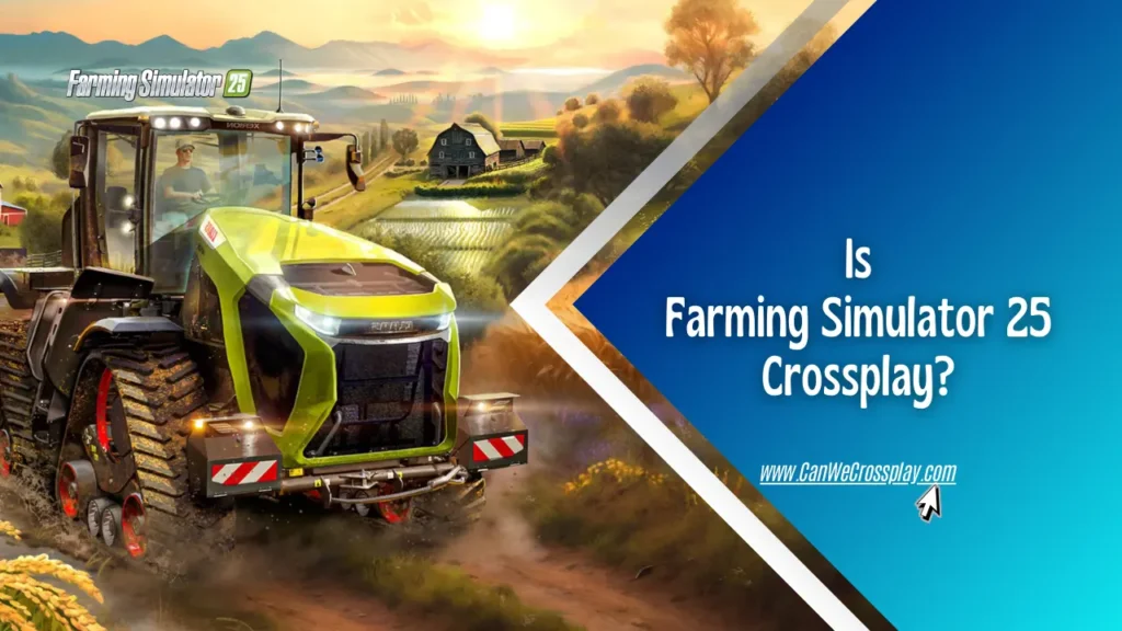 FS25 Cover Image With Article Title Text - Is Farming Simulator 25 Crossplay?