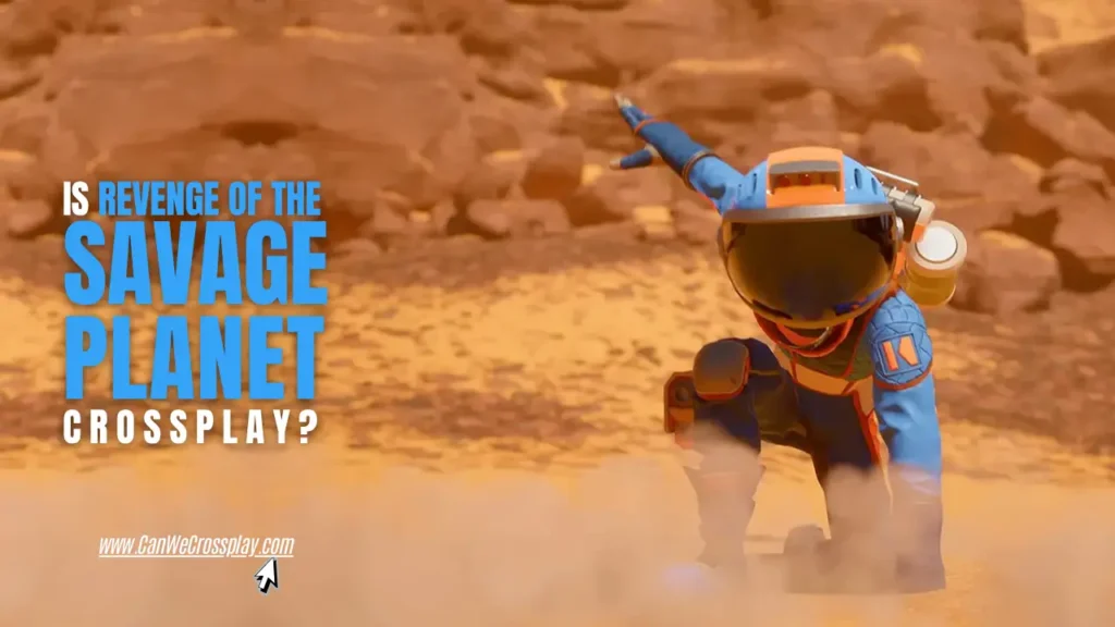 Game Screenshot with Blog Title Text - Is Revenge of the Savage Planet Crossplay?