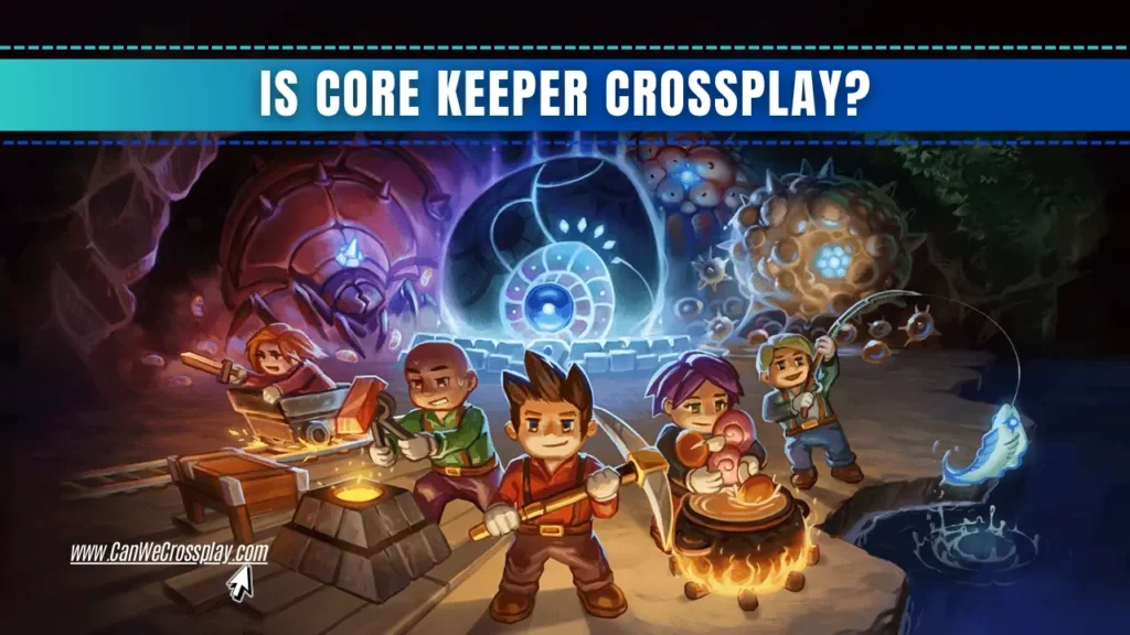 Game Cover With Blog Title Text - Is Core Keeper Crossplay?