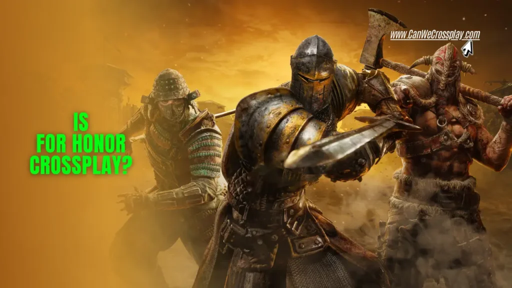 Game Cover With Blog Title Text - Is For Honor Crossplay?
