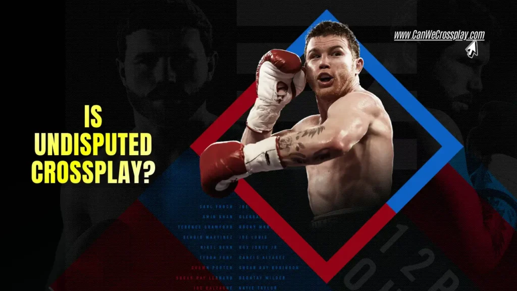 Game Cover With Blog Title Text - Is Undisputed Crossplay?